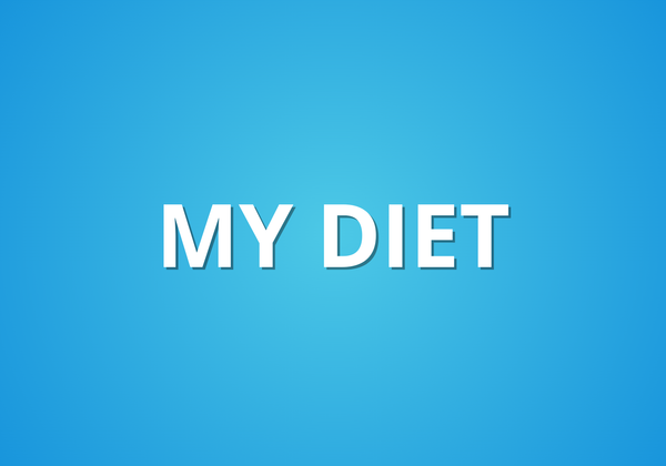 My Diet